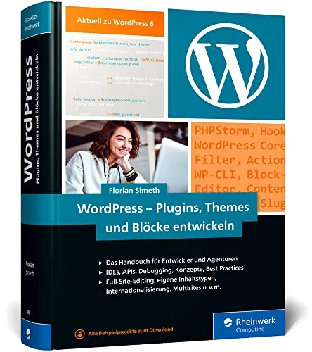 WordPress – Plugins, Themes und Blöcke entwickeln: Einstieg für Anfänger und Fortgeschrittene - Content-Management-Kurs zur Entwicklung von WordPress-Plugins, Themes und Blöcken, perfekt für alle, die ihre Website individuell gestalten möchten.