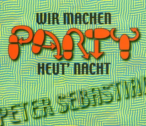 Wir Machen Party Heut' Nacht
