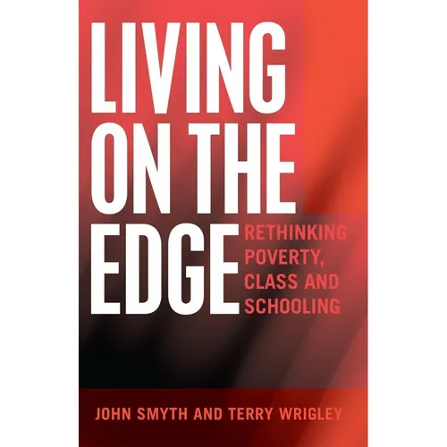 Peter Lang Living on the Edge (Englisch, John Smyth, Terry Wrigley, Peter McInerney, 2018) (56021490)