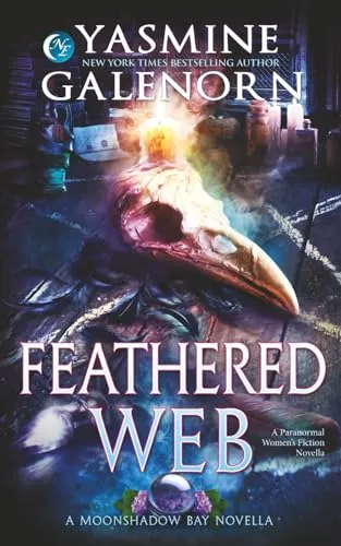 Feathered Web: A Paranormal Women's Fiction Novella (Moonshadow Bay Series, Band 13)