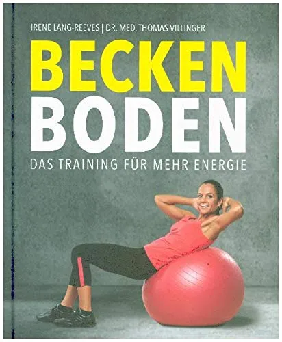 Beckenboden: Das Training für mehr Energie