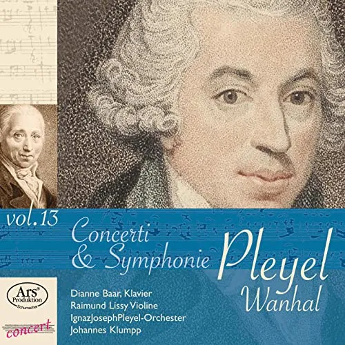 Vanhal + Pleyel: Konzertraritäten aus dem Pleyel-Museum Vol.13