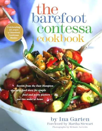 The Barefoot Contessa Cookbook - Kochbuch für kreative Hausköche, enthält einfache Rezepte für Partyplatten und alltägliche Gerichte, empfohlen von Martha Stewart.