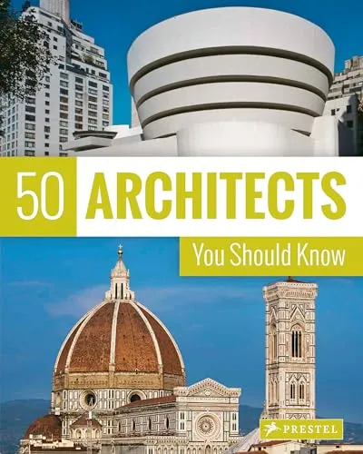 Architects You Should Know (50 You Should Know) 50