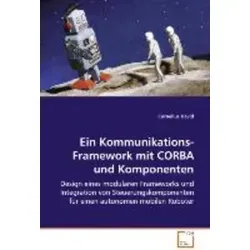 VDM Kommunikations-Framework: CORBA und Komponenten von Cornelius David (2008) - Fachbuch über VDM, das ein umfassendes Kommunikations-Framework mit CORBA und Komponenten bietet, ideal für Softwareentwickler und IT-Professionals.