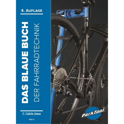 Park Tool Das Blaue Buch der Fahrradtechnik BBB-4 - Fachbuch über moderne Fahrradtechnik, inklusive neuer Inhalte zu schlauchlosen Reifen, Scheibenbremsen und elektronischen Schaltungen.
