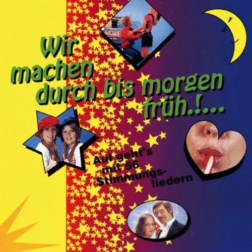 Wir machen durch bis morgen früh