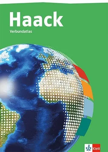 Haack Verbundatlas. Allgemeine Ausgabe Sekundarstufe I: Atlas mit Medien Klasse 5-10