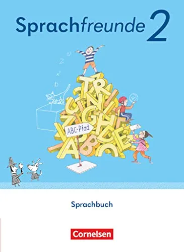 Sprachfreunde - Sprechen - Schreiben - Spielen - Östliche Bundesländer und Berlin - Ausgabe 2022 - Deutsch Schulbuch für das 2. Schuljahr, inklusive Lernentwicklungsheft für eine umfassende Sprachförderung und kreatives Lernen.