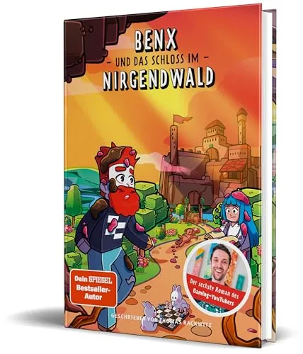 Benx und das Schloss im Nirgendwald: Ein Roman aus der Welt von Rabaukien, Band 6