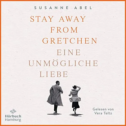 Stay away from Gretchen (Die Gretchen-Reihe 1): Eine unmögliche Liebe: 2 CDs