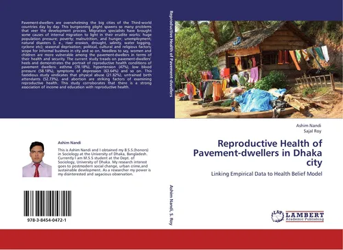 Reproductive Health of Pavement-dwellers in Dhaka city Ashim Nandi