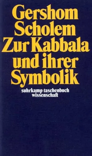 Zur Kabbala und ihrer Symbolik: Suhrkamp Taschenbuch Wissenschaft - Faszinierendes Werk über die Kabbala, bietet tiefen Einblick in Symbolik und mystische Traditionen des Judentums.