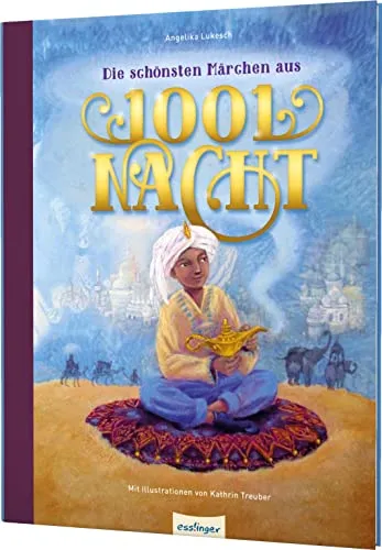 Die schönsten Märchen aus 1001 Nacht: Fantastische Vorlesegeschichten zum Träumen - Märchen, Sagen & Legenden - Entdecken Sie zauberhafte Geschichten, die Kinder und Erwachsene in eine magische Welt entführen.