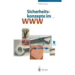 Sicherheitskonzepte im WWW von Stefan Nusser / Springer Berlin Heidelberg / Taschenbuch