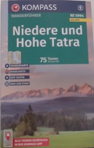 KOMPASS Wanderführer Niedere und Hohe Tatra, 75 Touren mit Extra-Tourenkarte: mit Touren und GPS-Daten in der KOMPASS-App