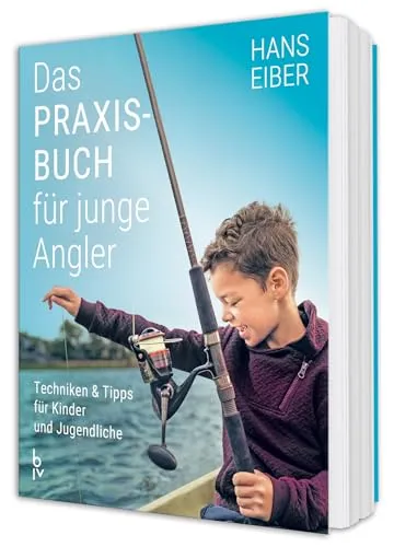 Das Praxisbuch für junge Angler: Angeln lernen für Anfänger - Freizeit, Haus & Garten – Ideal für Kinder und Jugendliche, bietet umfassende Techniken und Tipps für einen erfolgreichen Einstieg ins Angeln.