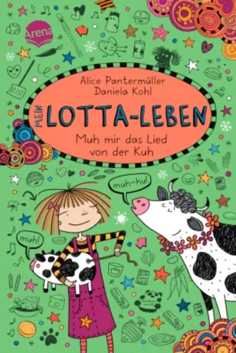Mein Lotta-Leben (22). Muh mir das Lied von der Kuh - Lustiger Comicroman über Freundschaft für Kinder ab 9 Jahren, Teil der Nr.1 Bestsellerreihe mit Lachgarantie.