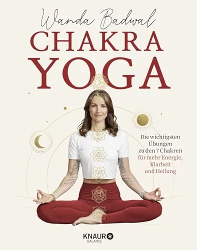 Chakra-Yoga: Die wichtigsten Übungen für mehr Klarheit und Energie - Philosophie Buch über Chakra-Yoga mit essenziellen Übungen zu den 7 Chakren für mehr Klarheit, Energie und Heilung.