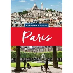 Baedeker SMART Reiseführer Paris: Reiseführer mit Spiralbindung inkl. Faltkarte und Reiseatlas