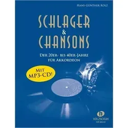 Akkordeon Noten: Schlager & Chansons der 20er-bis 40er-Jahre - mittelschwer - Noten für Akkordeon, ideal für Liebhaber von Schlager und Chansons, herausragende Sammlung aus den 20er bis 40er Jahren, Verlag: Holzschuh Verlag
