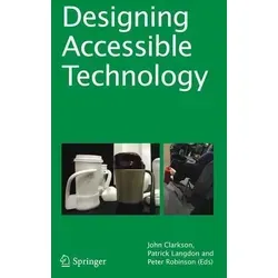 Designing Accessible Technology - Belletristik, bietet praktische Beispiele und Methoden zur Anwendung von inklusivem Design für barrierefreie Technologien.