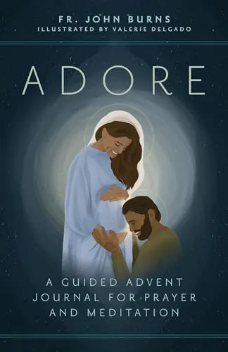 Adore: A Guided Advent Journal for Prayer and Meditation