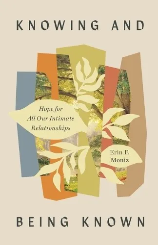 Erin Faith Moniz Knowing and Being Known (Taschenbuch) (US IMPORT)