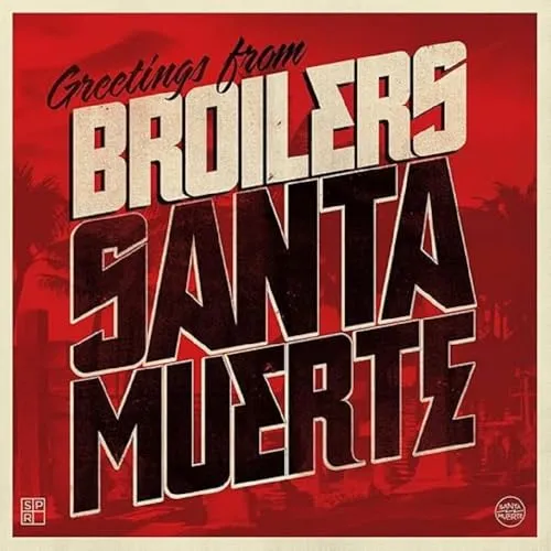 Broilers "Santa Muerte" 180g Vinyl LP - Limitierte Neuausgabe 2023 - Schallplatte im Mint-Zustand, 180g schwer, limitierte Edition für Rock- und Punk-Fans, ideal für Sammler und Musikliebhaber.