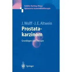 Prostatakarzinom Grundlagen und Therapie - Jens Erik Altwein - Buch über Prostatakarzinom mit 136 Seiten, bietet umfassende Informationen zu Diagnostik und Therapie. Ideal für Mediziner und Interessierte in der Onkologie.