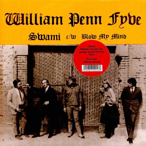 William Penn Fyve - Swami / Blow My Mind (Vinyl 7" - 1967 - EU - Reissue)