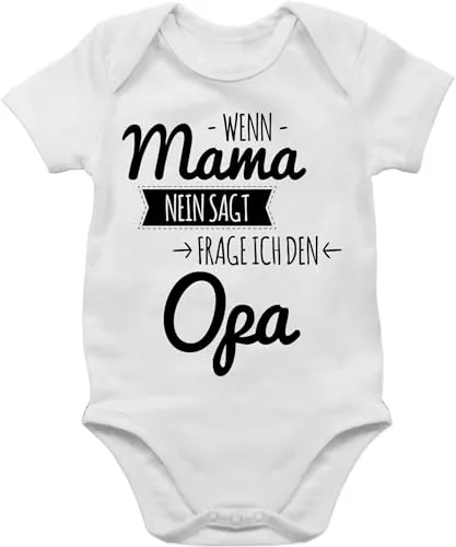 Baby Body Junge Mädchen - Sprüche - Wenn Mama nein sagt frag ich Opa - 6/12 Monate - Weiß - strampler enkelkind babymode witzig spruch frage bodys freche babybody mit sprüchen spruche babysachen