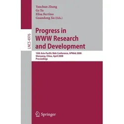 Progress in WWW Research and Development / Springer Berlin Heidelberg / Taschenbuch