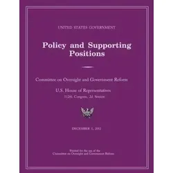 United States Government Policy and Supporting Positions 2012 (Plum Book) - Umfassende Referenz für Regierungsrichtlinien und Positionen, ideal für Fachleute und Interessierte an politischen Strukturen in den USA.