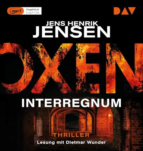 Oxen. Interregnum: Ungekürzte Lesung mit Dietmar Wunder (2 mp3-CDs) - Erleben Sie die spannende Niels-Oxen-Reihe in ungekürzter Lesung. Ideal für Krimi-Fans, die fesselnde Geschichten lieben. Perfekt für unterwegs oder zu Hause! Mit hochwertigem Audio.