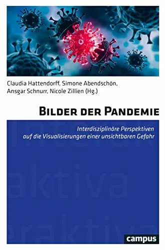 Campus Bilder der Pandemie (Deutsch, Daniel Martin Feige, Elif Özmen, Simone Abendschön, Dorothée de Nève, Theresa Fehlner, Claus Leggewie, Anna Schober-de Graaf, Christina Schües, Claudia Hattendorff, 2023) (37110653)