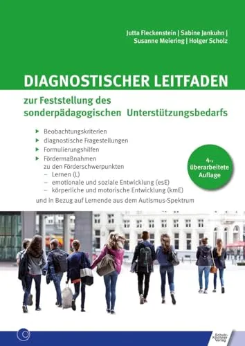 Diagnostischer Leitfaden zur Feststellung des sonderpädagogischen Unterstützungsbedarfs - Sozialwissenschaften, umfassende Beobachtungskriterien zur Unterstützung von Lernenden aus dem Autismus-Spektrum.