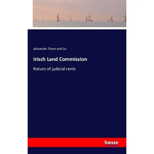 Hansebooks Irisch Land Commission (Alexander Thom and Co., 2016) (55829801)