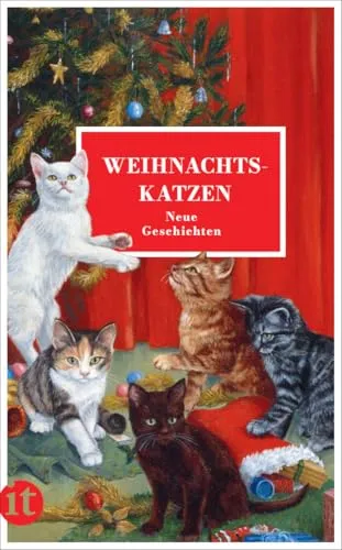 Weihnachtskatzen: Neue Geschichten | Das perfekte Geschenk zu Weihnachten