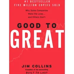 Good to Great von Jim Collins - Bestseller im Management - Buch über den Übergang von guten zu großartigen Unternehmen für 23.99 € - Ein Muss für Führungskräfte und Unternehmer im Bereich Sozialwissenschaften.