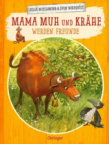 Mama Muh und Krähe werden Freunde: Bilderbuch: Bilderbuch-Klassiker über das Freundefinden für Kinder ab 4 Jahren