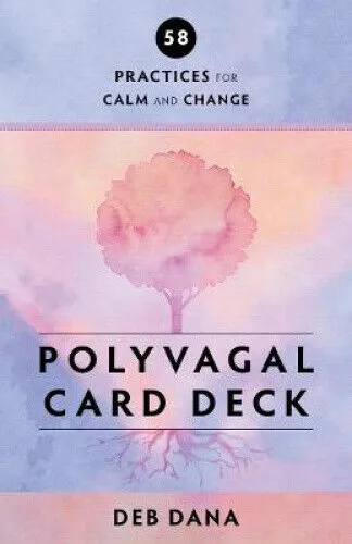 Polyvagal Card Deck: 58 Practices for Calm and Change - Bücher - 58 praxisorientierte Karten zur Förderung von Ruhe und Veränderung, ideal für Selbsthilfe und emotionale Gesundheit.
