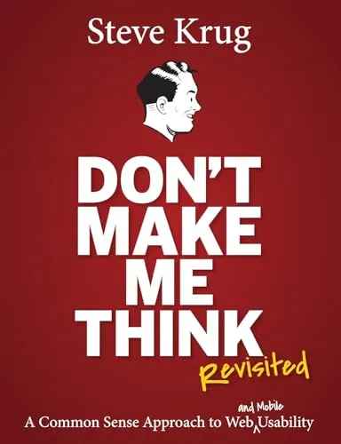 Don't Make Me Think von Steve Krug - Taschenbuch - Web Usability leicht gemacht! Dieses Taschenbuch bietet einen klaren, verständlichen Ansatz für bessere Nutzererfahrungen. Ideal für Webdesigner und Entwickler.