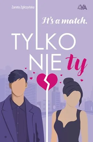 It's a match Tylko nie ty