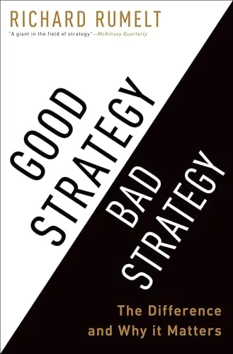 Good Strategy Bad Strategy von Richard Rumelt - Ein umfassender Leitfaden für strategisches Denken. Ideal für Fachleute und Entscheidungsträger, die klare, effektive Strategien entwickeln möchten. 336 Seiten voller wertvoller Einsichten.