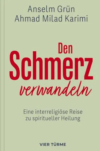 Den Schmerz verwandeln: Eine interreligiöse Reise zu spiritueller Heilung - Religionswissenschaft - Entdecken Sie die kulturübergreifende Dimension von Schmerz und finden Sie Wege zur spirituellen Heilung.