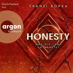 Honesty. Was die Lüge uns kostet von Franzi Kopka / argon Kinder- und Jugendhörbuch / MP3 Hörbuch