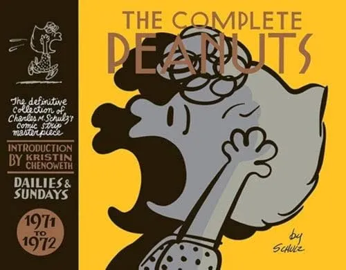 The Complete Peanuts Volume 11: 1971-1972 - Comics, Cartoons, Humor, Satire - Die neueste Ausgabe der begehrten Serie mit Einführung von Kristin Chenoweth, perfekt für Fans von Charles M. Schulz.