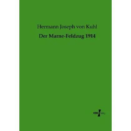 Vero Der Marne-Feldzug 1914 (Hermann von Kuhl, 2013) (55528828)