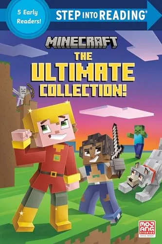Minecraft the Ultimate Collection!: Survival Mode! / Mobs in the Overworld! / Escape from the Nether / The Sky's the Limit / Mobs in the Mansion! (Step into Reading, Step 3)